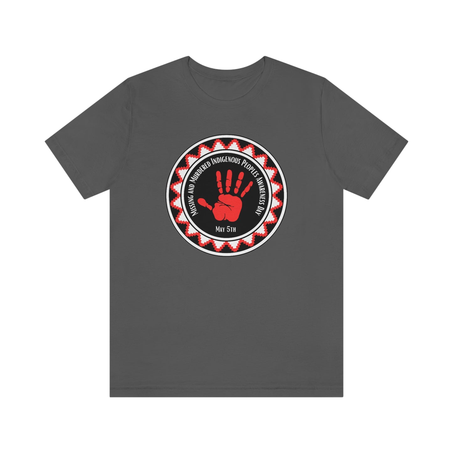 Unisex T-shirt-Missing and Murdered Indigenous Peoples Awareness Day-May 5th