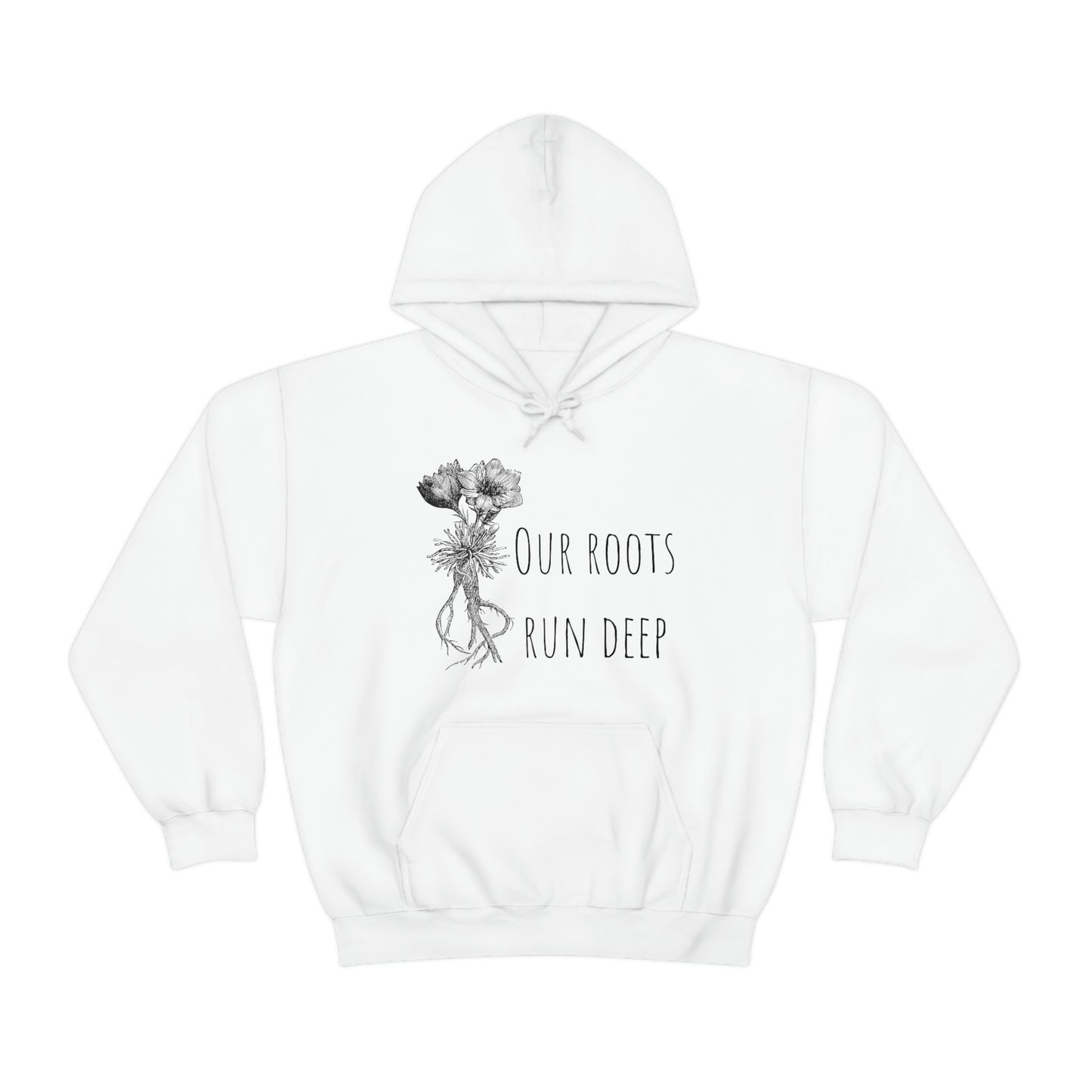 Unisex Hoodie-Our Roots Run Deep