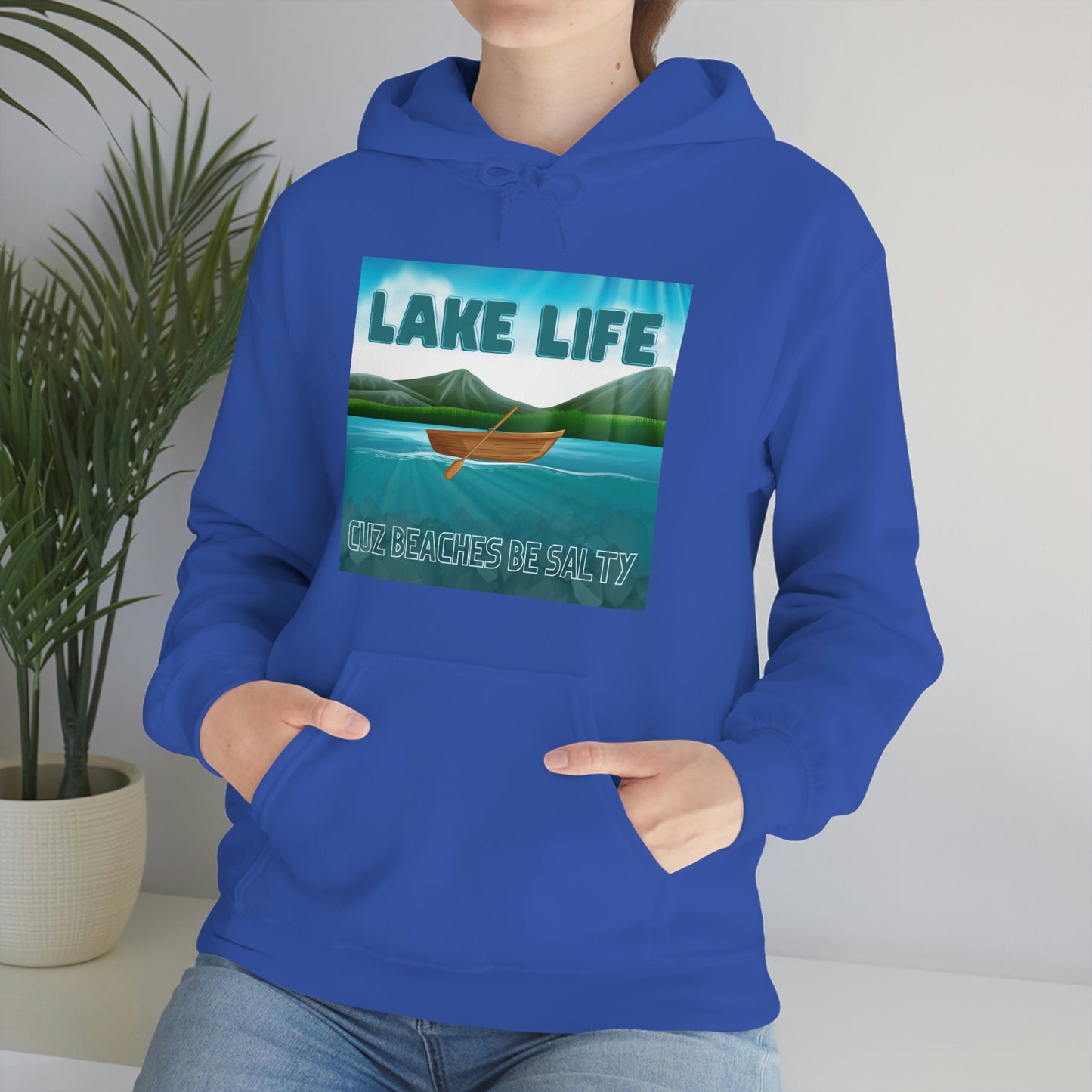 Unisex Hoodie-Lake Life Cuz Beaches Be Salty