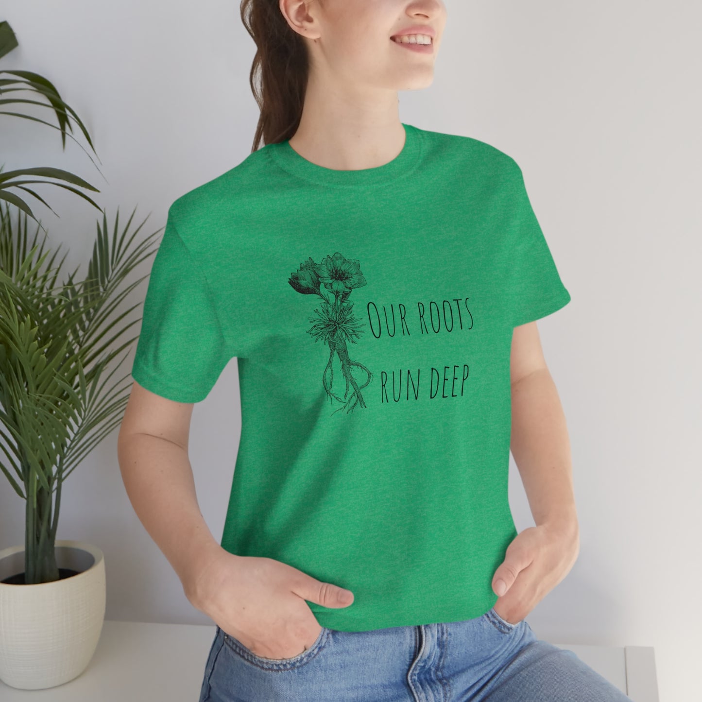 Unisex T-Shirt-Our Roots Run Deep