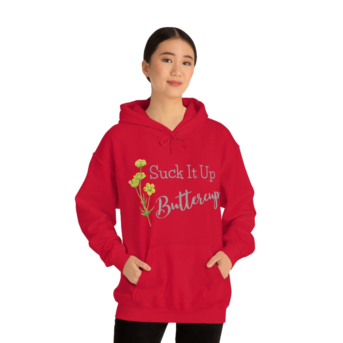 Unisex Hoodie-Suck It Up Buttercup