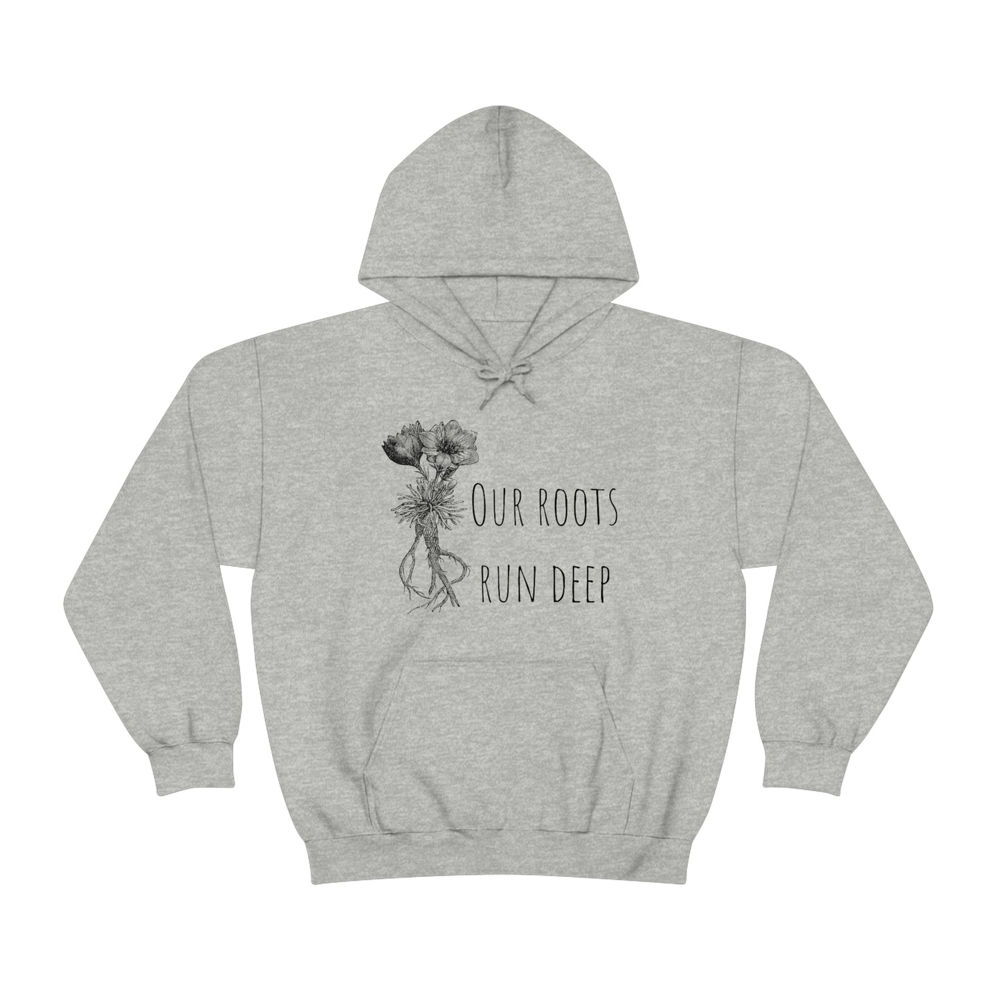 Unisex Hoodie-Our Roots Run Deep