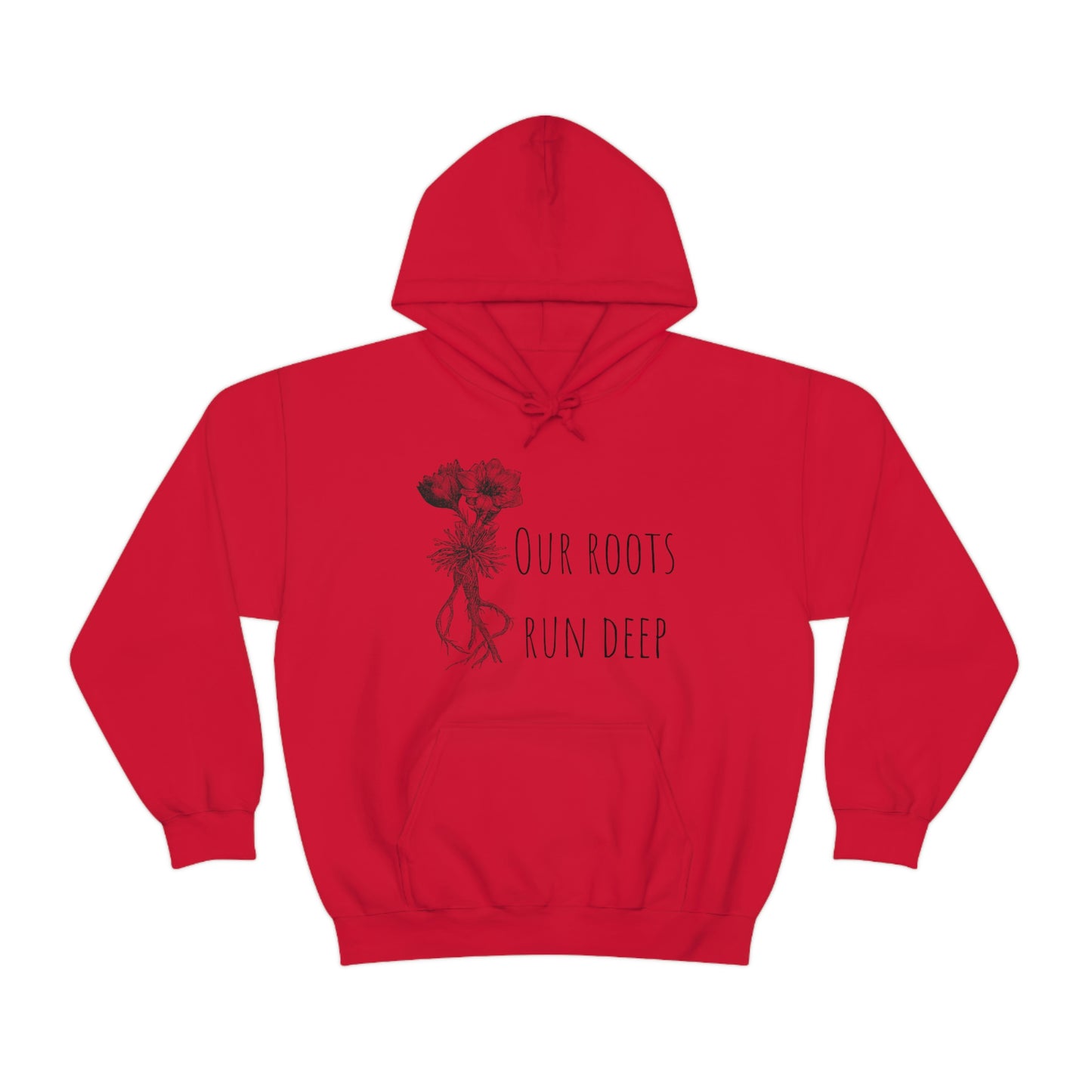 Unisex Hoodie-Our Roots Run Deep