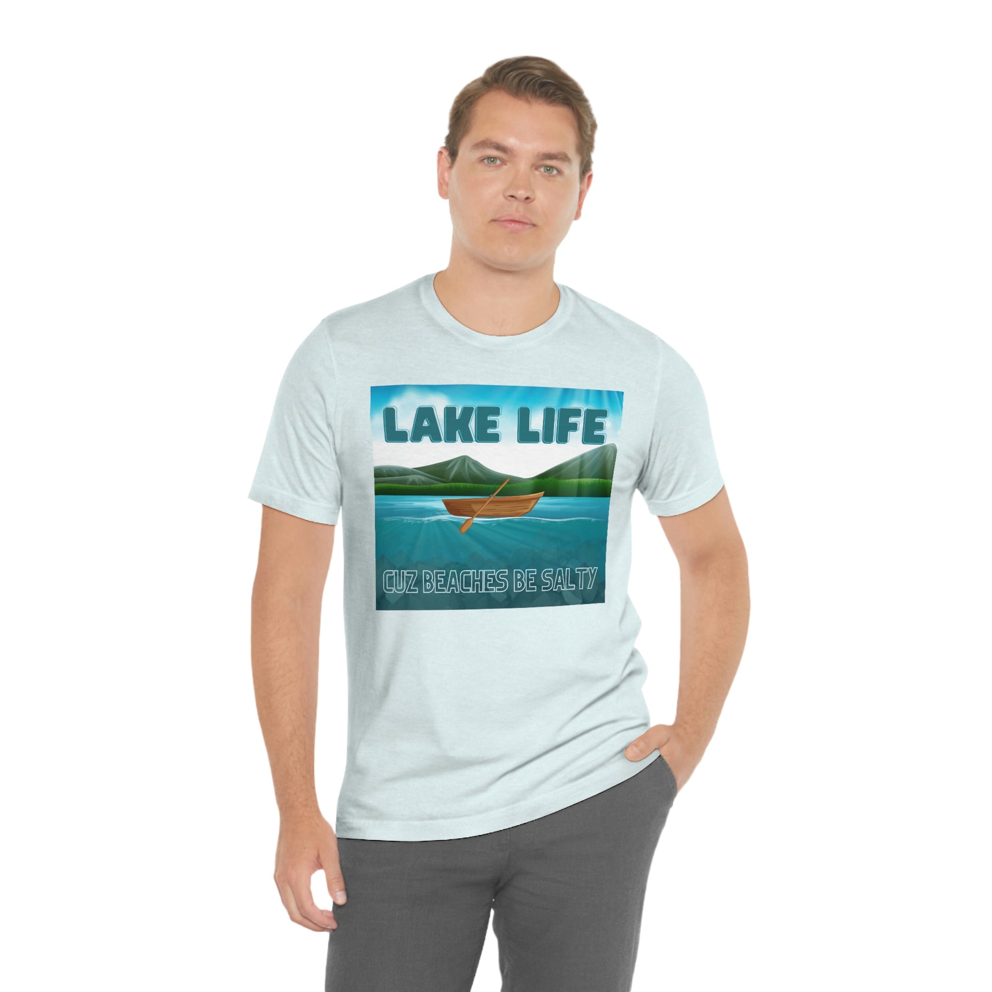 Unisex T-Shirt-Lake Life Cuz Beaches Be Salty – Montana Sunrise Graphics