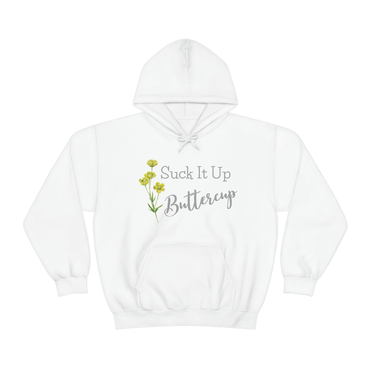 Unisex Hoodie-Suck It Up Buttercup