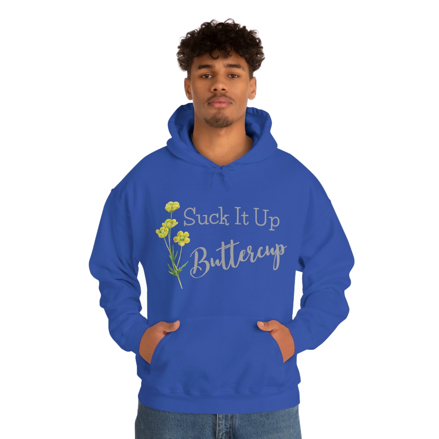 Unisex Hoodie-Suck It Up Buttercup