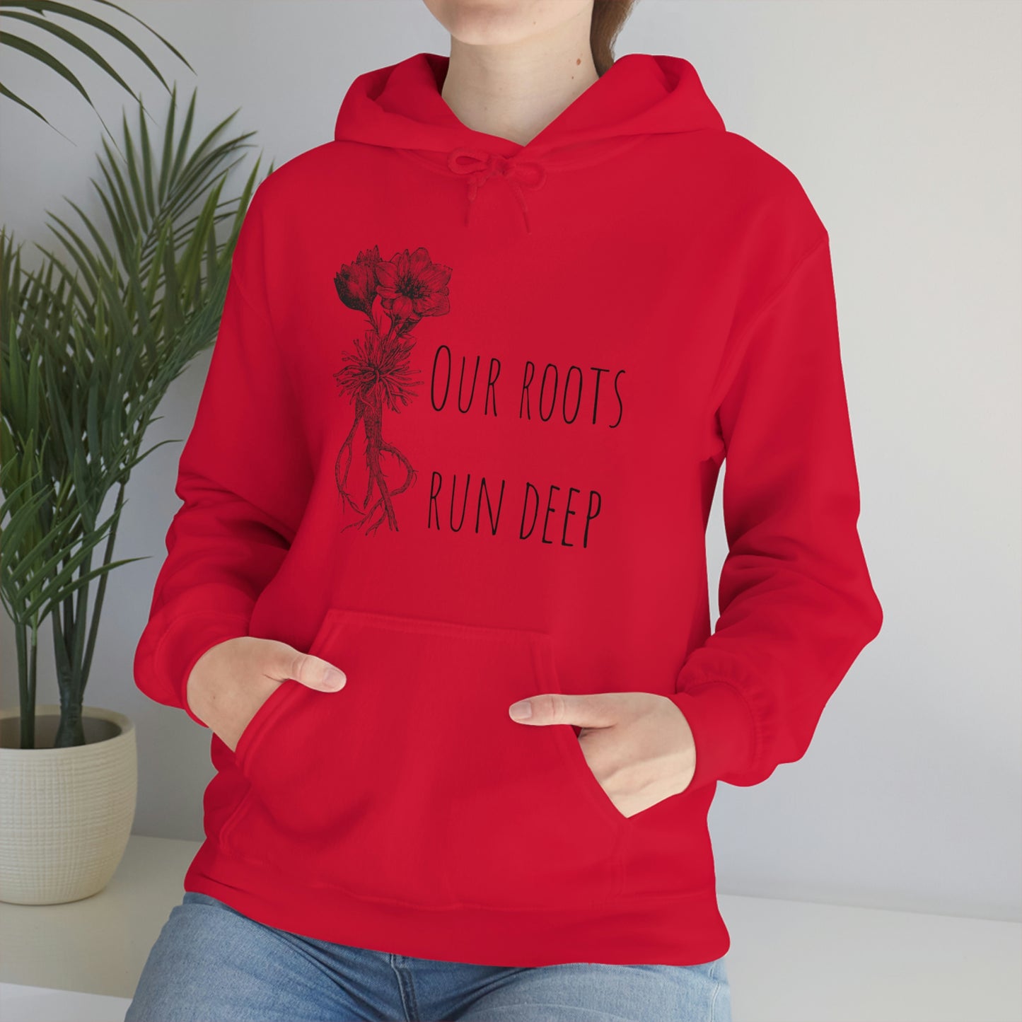 Unisex Hoodie-Our Roots Run Deep