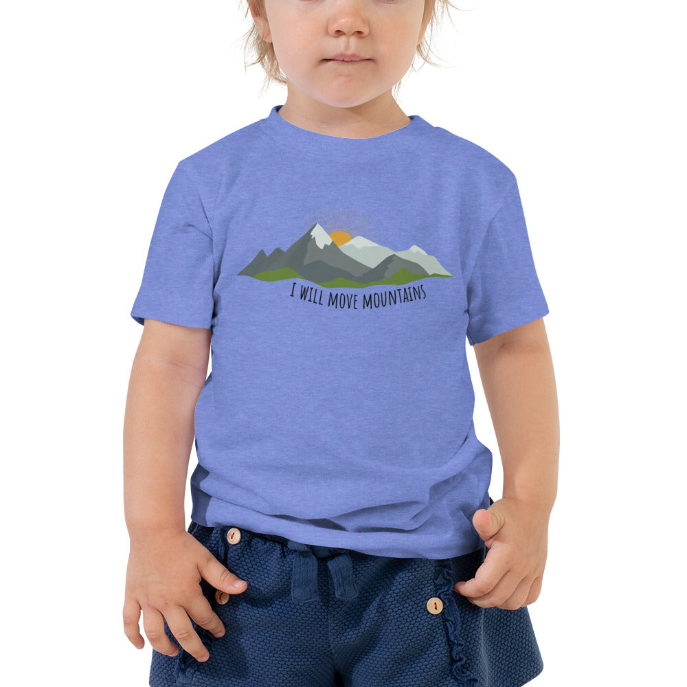 Toddler T-Shirt-I Will Move Mountains