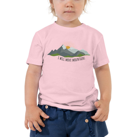 Toddler T-Shirt-I Will Move Mountains